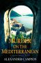 [Capucine Culinary Mysteries 05] • Murder on the Mediterranean